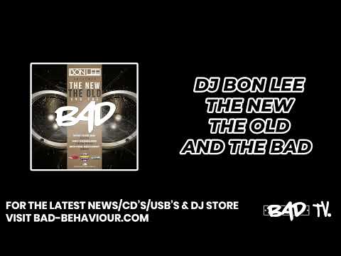 DJ Bon Lee   The New The Old and The Bad