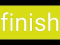 Finish Definition Meaning