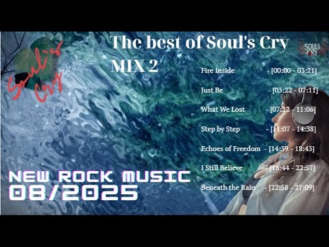 Soul`s Cry - MIX 2 - 08.2025 // Alternative Rock 2025 // Official Music video
