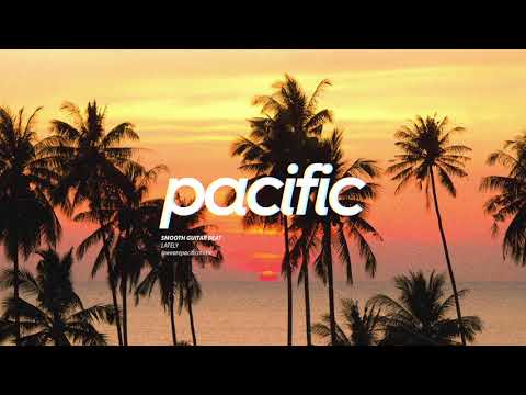Smooth Guitar Beat - "Lately" (Prod. Pacific)