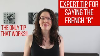 How to say the French R sound: SIMPLE tip that works