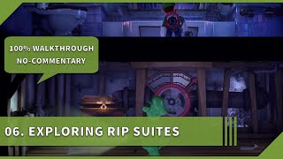 Luigi's Mansion 3 100% Walkthrough 06 Exploring RIP Suites