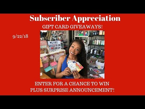 CONTEST CLOSED!!  Subscriber Appreciation Gift Card Giveaway 💕 Video