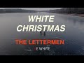 WHITE CHRISTMAS   THE LETTERMEN   WITH SING ALONG  LYRICS