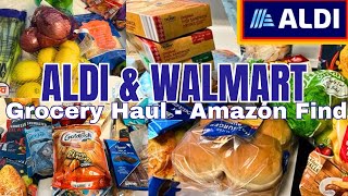 BUDGET TREASURES: NEW ALDI & WALMART GROCERY HAUL & FINDS - AMAZON FIND