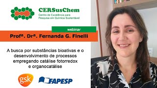 A busca por substâncias bioativas  | Profª. Drª. Fernanda G. Finelli