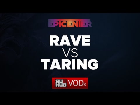 Rave vs. Taring, Epicenter SEA Qual Game 2