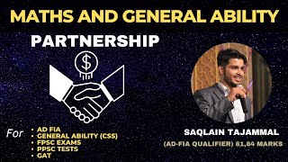 #17 Understanding and Solving Partnership Problems | Maths and Ability for CSS, AD-FIA, PPSC, ASF