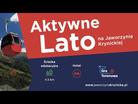 Aktywne LATO 🌞 na Jaworzynie Krynickiej 🚠