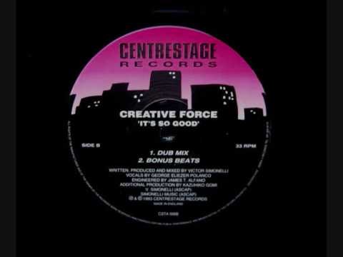 Creative Force - It's So Good (Dub Mix)   1993