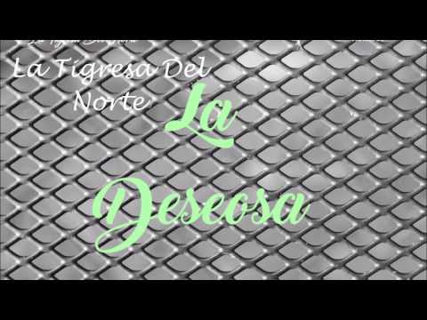 Video thumbnail for La Deseosa