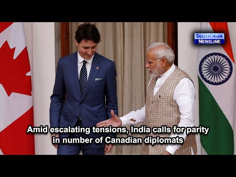 Amid escalating tensions, India calls for parity in number of Canadian diplomats