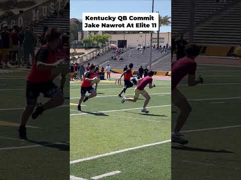 Kentucky QB Commit Jake Nawrot Throwing At Elite 11