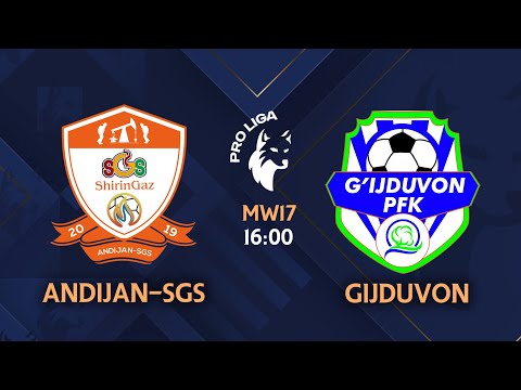 Pro liga | 17-tur ANDIJON-SGS - G'IJDUVON