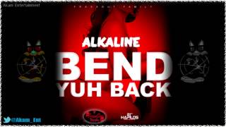 Alkaline Bend Yuh Back July 2015