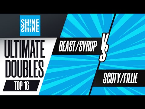 Beast/Syrup vs. Scoty/Fillie - Ultimate Doubles Top 16 - Shine 2022