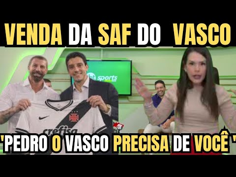 ⚠️ SBT SPORTS RIO TRAZ DETALHES E COMENTÁRIOS SOBRE INTERESSE DE INVESTIDOR NA SAF DO VASCO.