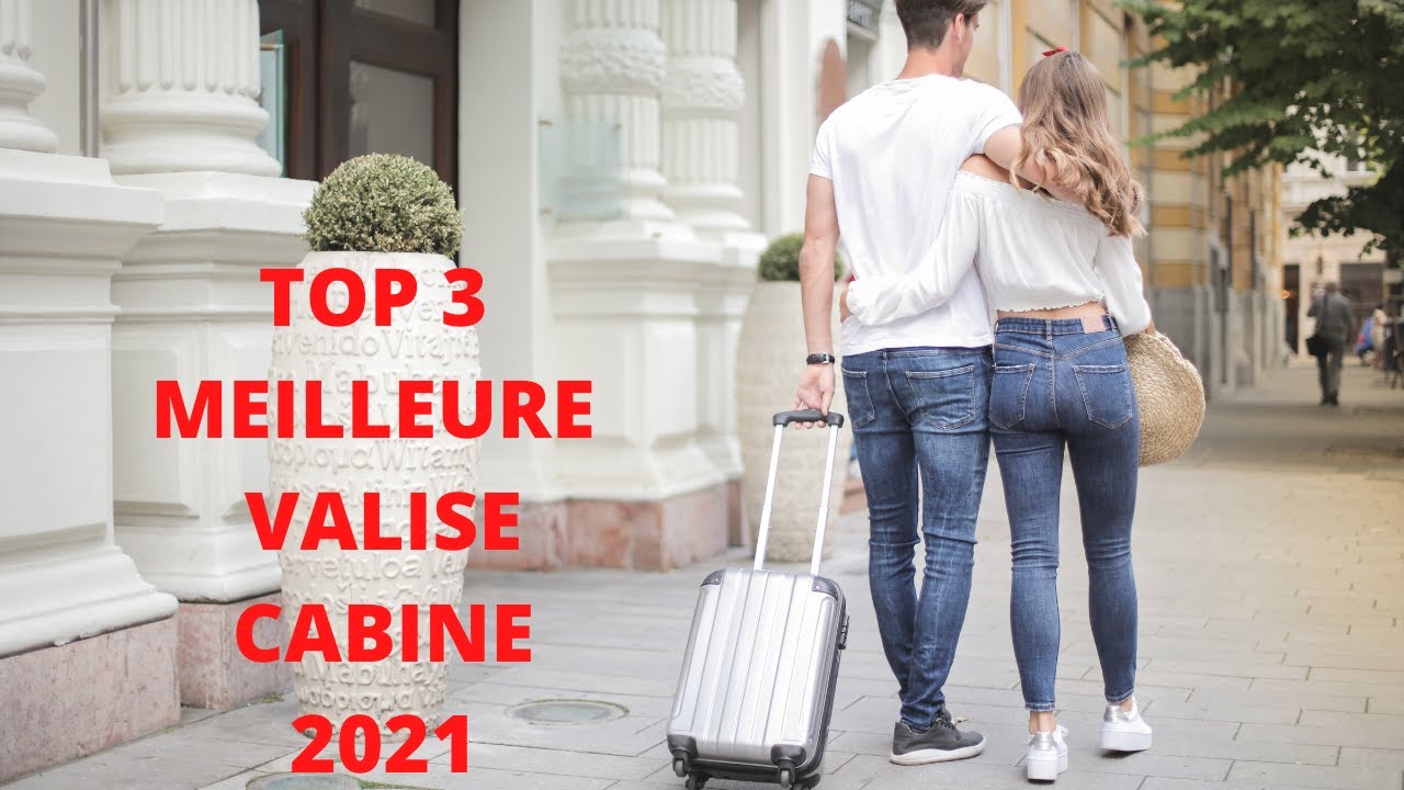 TOP 3 MEILLEURE VALISE CABINE 2021