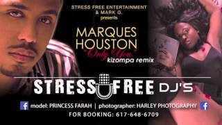 New Kizompa Remix 2014 "Only You" by Marques Houston