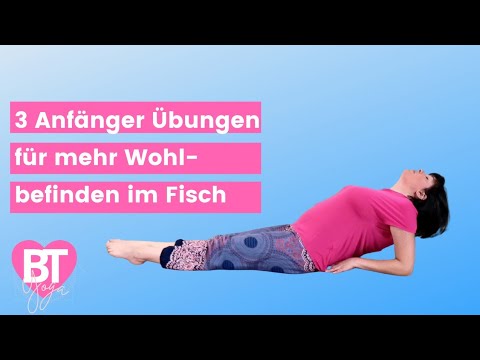 So klappt der Yoga Fisch - Übungen für unbewegliche Anfängerinnen