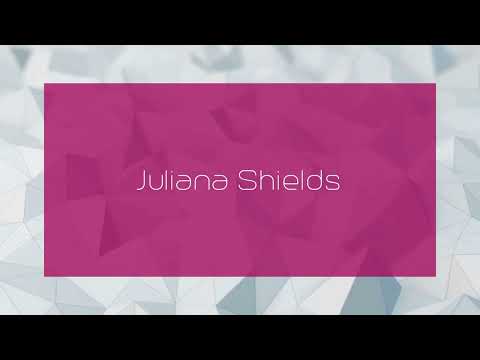 Juliana Shields - appearance