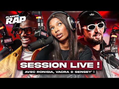 SESSION LIVE avec Ronisia, Vacra & SenSey' ! #PlanèteRap