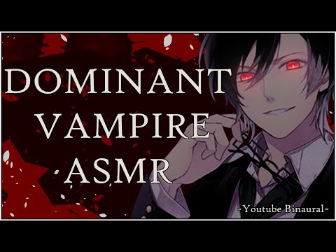 [DOMINANT VAMPIRE ASMR] Sadistic Vampire x Listener [Roleplay,Male,Yandere,Boyfriend,Binaural]