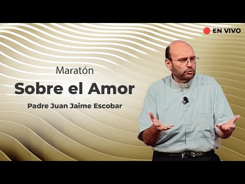 Maratón del Amor 💕 Charlas del Padre Juan Jaime Escobar | Tele VID Clips