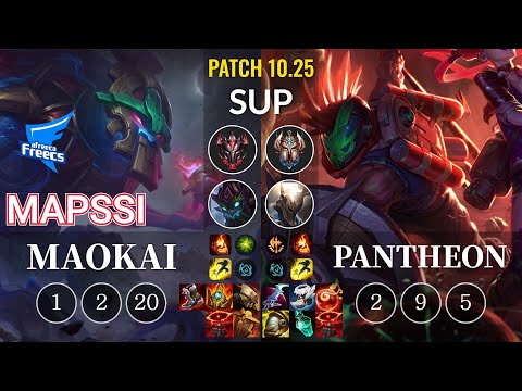 AF MapSSi Maokai vs Pantheon Sup - KR Patch 10.25