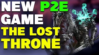 A New Play To Earn - The Lost Throne