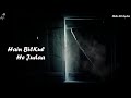 Aye Mere Humsafar WhatsApp Status 1080p