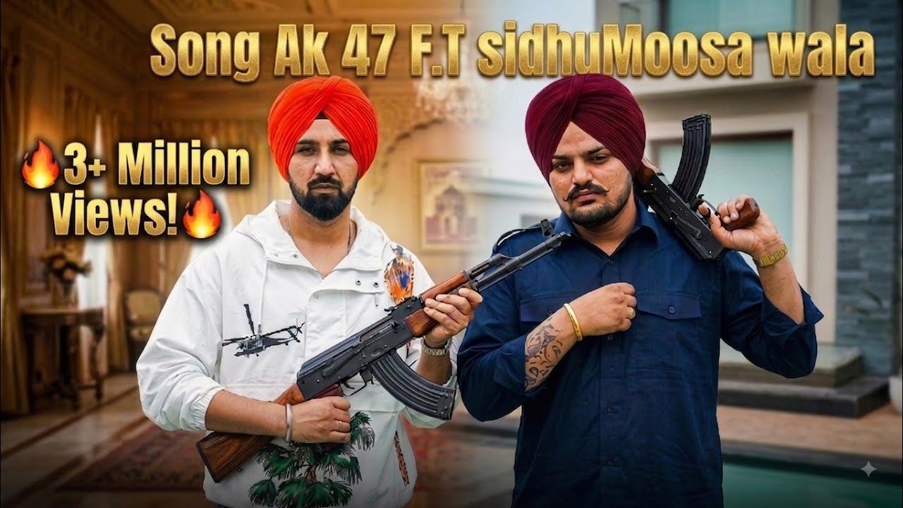 Ak_47 Gippy F.T sidhuMoosa wala new song 2026 officially released 2026 🎶#sidhumoosewala #gippygrewal