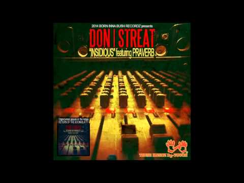 Don Streat Ft. Praverb - Insidious (These Handz Re-touch)