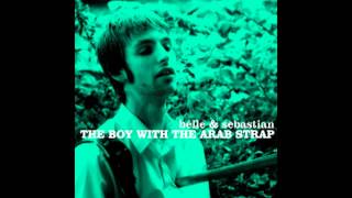 Belle and Sebastian - Ease your feet in the sea
