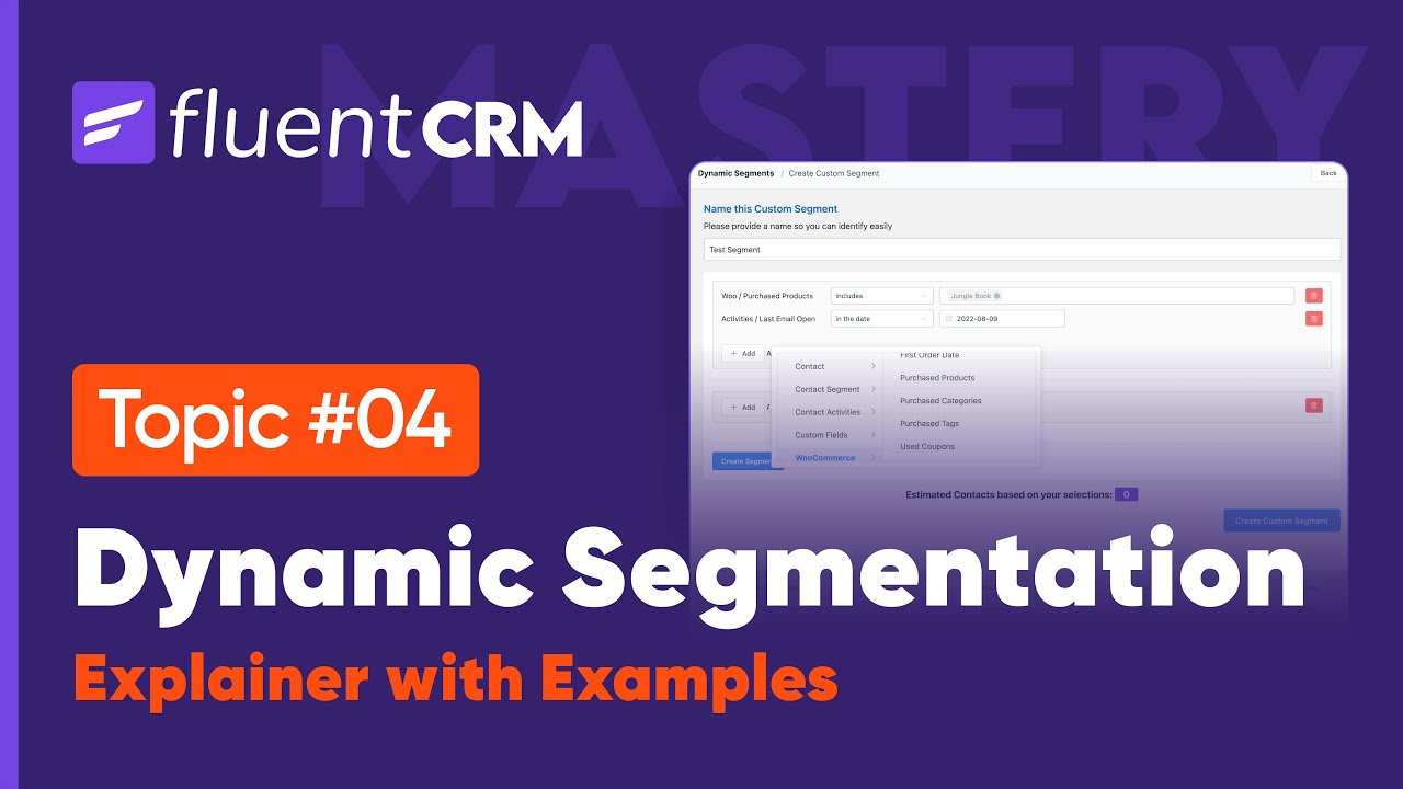 Basic Ways to Segment Contacts in FluentCRM | List-Tags-Dynamic Segmentation