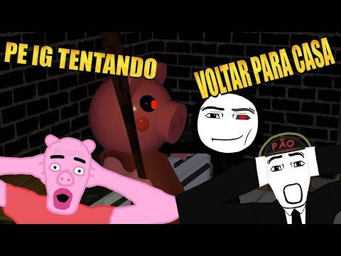 O fim está próximo... (Pe ig tentando voltar para casa parte 6)