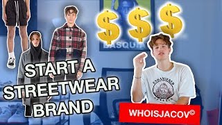HOW I STARTED AND GREW MY STREETWEAR BRAND (How To)