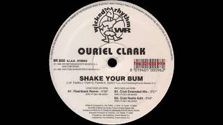 Ouriel Clark - Shake Your Bum (Flashback Remix)