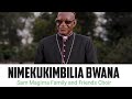 NIMEKUKIMBILIA BWANA By P F Mwarabu Sam Magima Family And Friends Holy Family Media