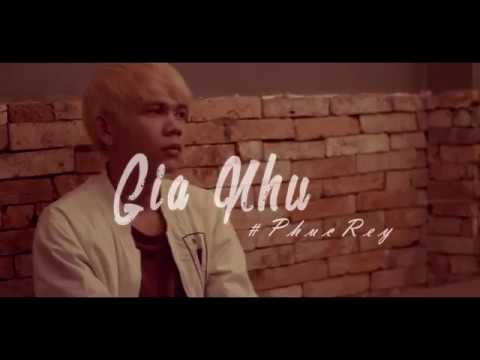 Official MV GIÁ NHƯ   Phúc Rey
