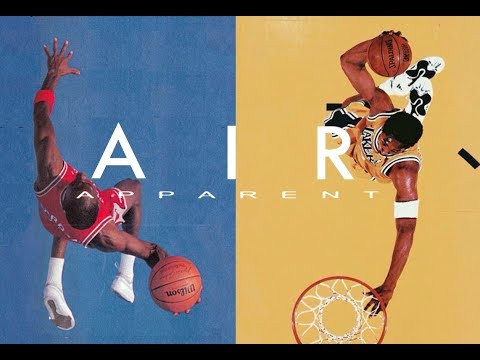 MICHAEL JORDAN & KOBE BRYANT "AIR APPARENT" HIGHLIGHT DUNK COMPILATION
