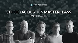 Studio Acoustics Masterclass at The Blackbird Academy