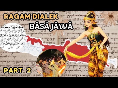 DIALEK-DIALEK BAHASA JAWA (Bag. 2)