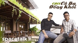 Chiều ở Cafe Cô Ba Đồng Khởi cùng kts Quốc Anh