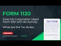 Does My Corporation Need a Form 1120 Tax Return with No Activity?