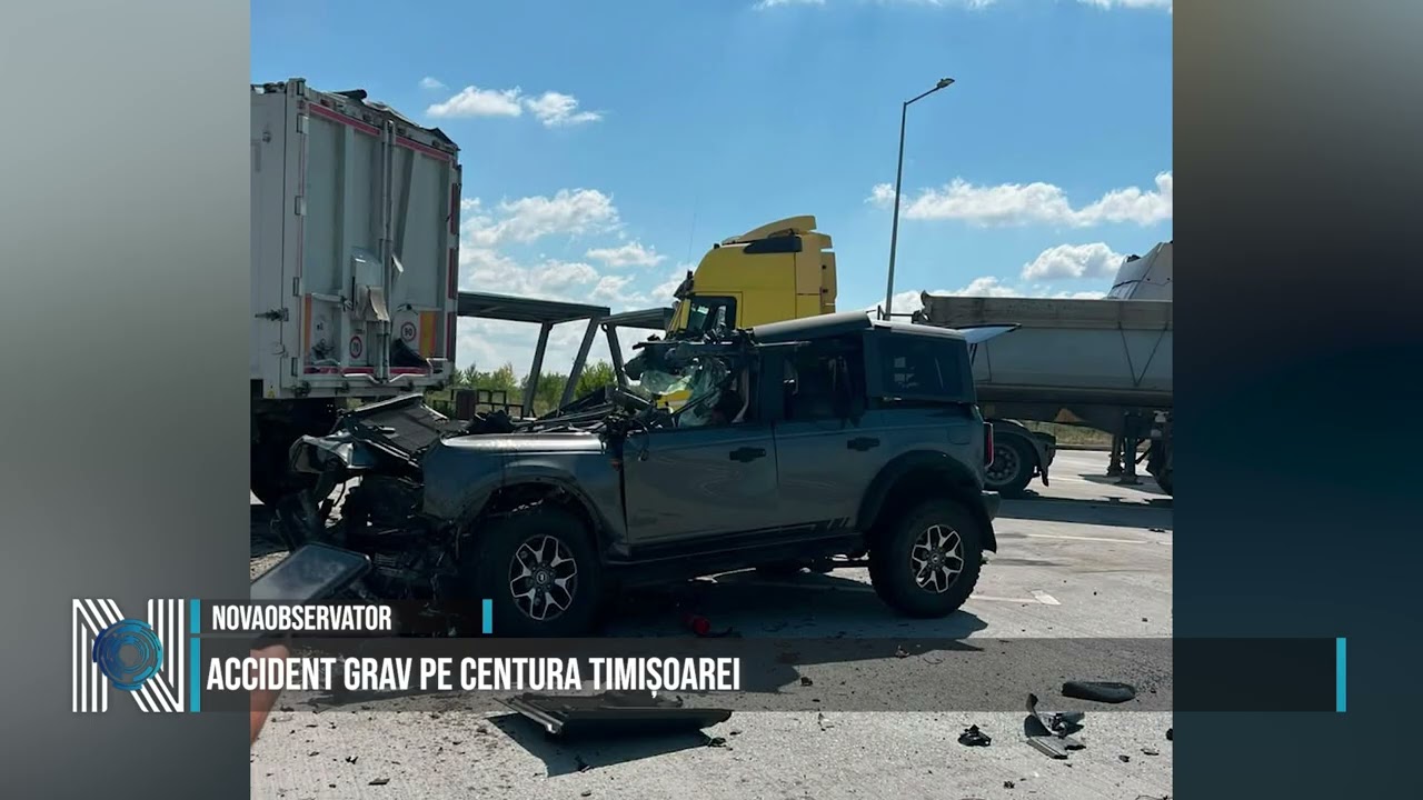 Accident grav pe Centura Timișoarei