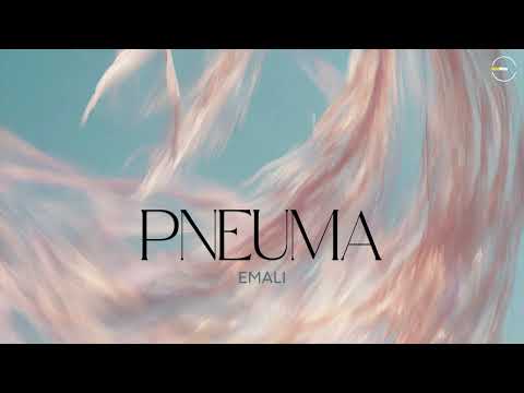 Pneuma | Official Audio | Emali