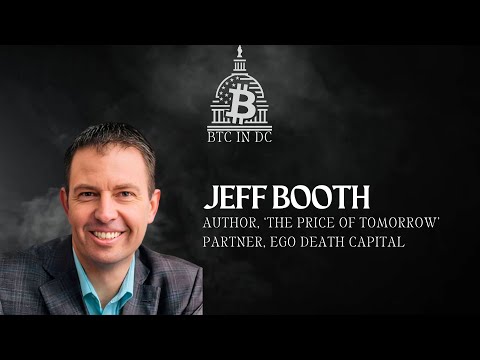 Jeff Booth's Keynote Address - BTC in DC 2025