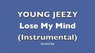 Young Jeezy ft  Plies   Lose My Mind HQ Instrumental