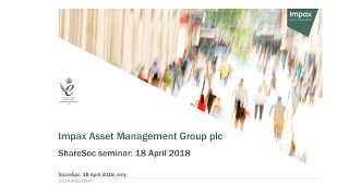 impax-asset-management-group-ipx-sharesoc-presentation-april-2018-23-04-2018